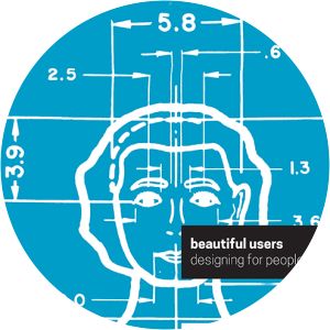 Beautiful Users: Designing for People