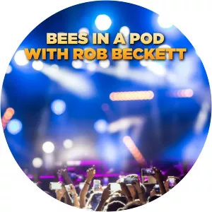 Bees in a Pod with Rob BeckettSince 2021 - TV program