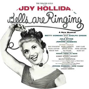 Bells Are Ringing - Musical by Betty Comden