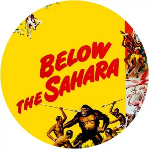 Below the Sahara - 1953 ‧ 1h 5m