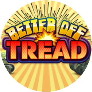 Better Off Tread - Video game