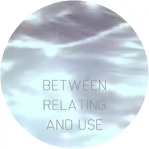 Between Relating And Use - 2018 ‧ Short ‧ 9 mins