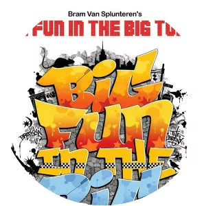 Big Fun in the Big Town