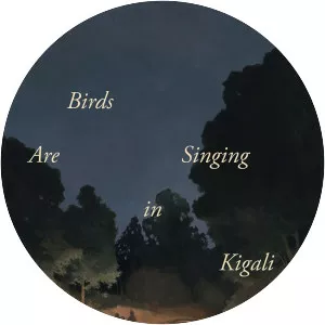 Birds Are Singing in Kigali