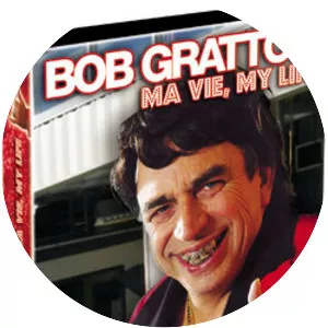 Bob Gratton : Ma Vie, My Life