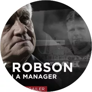 Bobby Robson: More Than a Manager