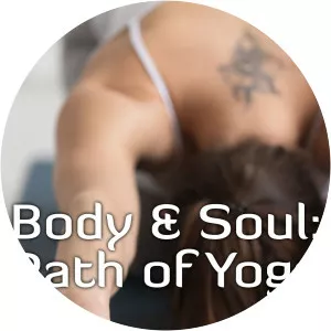Body & Soul: Path of Yoga - TV program