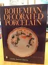 Bohemian Decorated Porcelain - Book by James D. Henderson