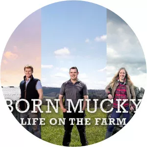 Born Mucky: Life on the FarmSince 2020