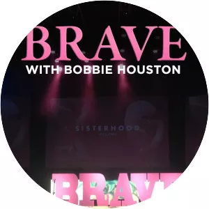 Brave With Bobbie Houston - TV program