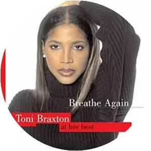 Breathe Again: Toni Braxton at Her Best - Compilation album by Toni Braxton