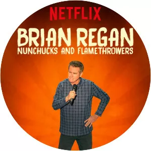 Brian Regan: Nunchucks and Flamethrowers