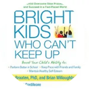 Bright Kids Who Can't Keep Up: Help Your . . .