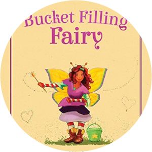 Bucket Filling Fairy
