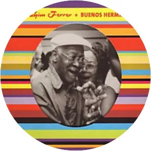 Buenos Hermanos - Album by Ibrahim Ferrer