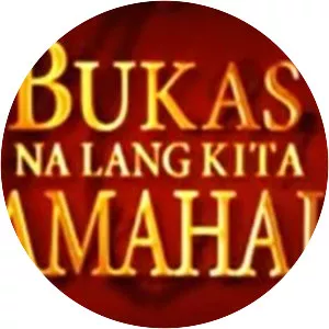Bukas na Lang Kita Mamahalin