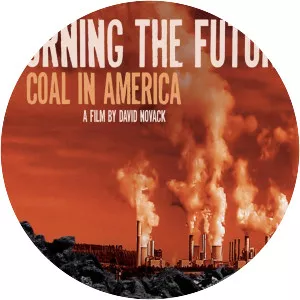 Burning the Future: Coal in America - 2008 ‧ Political cinema/Documentary ‧ 1h 29m
