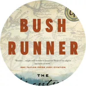 Bush Runner: The Adventures of Pierre-Esprit Radisson