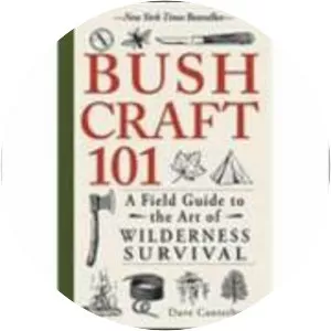 Bushcraft 101: A Field Guide to the Art of Wilderness Survival