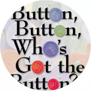 Button, button, who's got the button?
