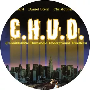 C. H. U. D.