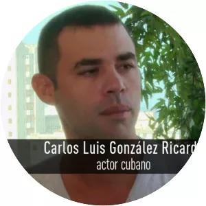 Carlos Luis Gonzalez - Actor