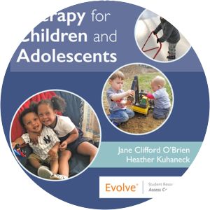 Case-Smith's Occupational Therapy for Children and Adolescents - E-Book