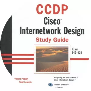 CCDP: Cisco Internetwork Design Study Guide Todd Lammle