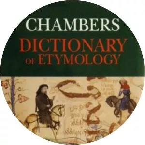 Chambers Dictionary of Etymology