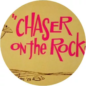 Chaser on the Rocks - 1965 ‧ Cartoon ‧ 7 mins