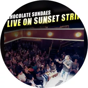 Chocolate Sundaes: Live on the Sunset StripSince 2013