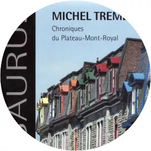 Chroniques du plateau de Mont‑Royal (. . . - Book by Michel Tremblay