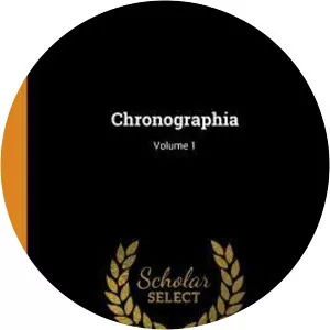 Chronographia, Volume 1 - Scholar's Choice Edition George Syncellus