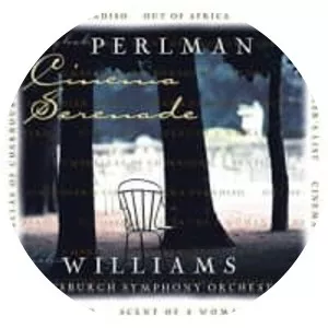 Cinema Serenade - Album by Itzhak Perlman and John Williams