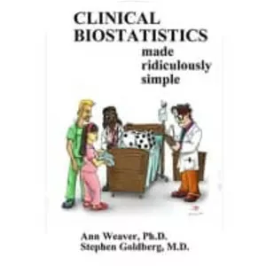 Clinical Biostatistics Made . . .