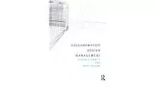Collaborative Design Management - Book by Kirti Ruikar and Stephen Emmitt