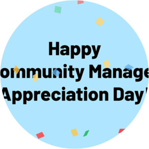 Community Manager Appreciation Day