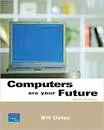 Computers are Your Future - Book by William Daley