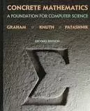 Concrete Mathematics - Textbook by Donald Knuth, Oren Patashnik, and Ronald Graham