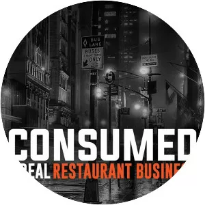 Consumed: The Real Restaurant Business - TV program