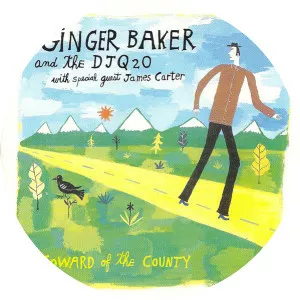 Coward Of The County - Album by Ginger Baker and The DJQ2O
