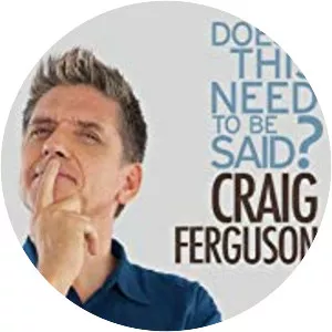Craig Ferguson: Does This Need to Be Said? - 2011 ‧ Comedy ‧ 1h 5m