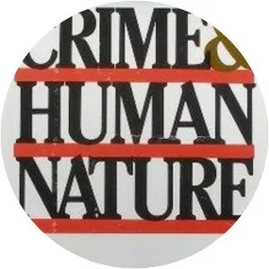 Crime and Human Nature