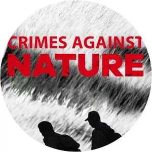 Crimes Against Nature - 2011 ‧ 2 seasons