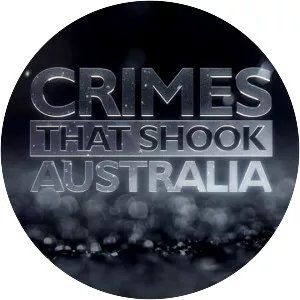 Crimes That Shook Australia - TV program