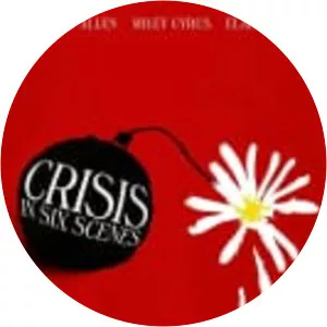 Crisis in Six Scenes