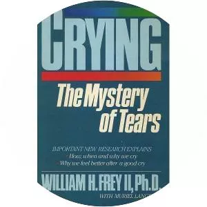 Crying: The Mystery of Tears