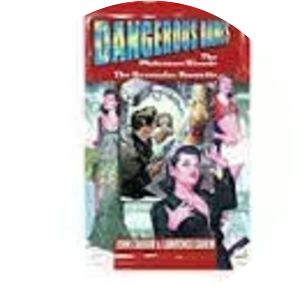 Dangerous Dames - Book by John Zakour and Lawrence Ganem