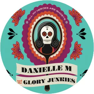 Danielle M & the Glory Junkies - Musical artist
