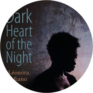 Dark Heart of the Night Léonora Miano